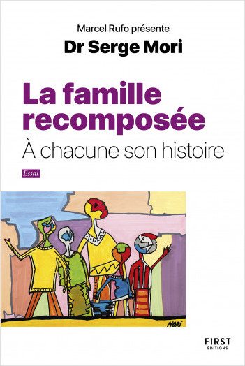 Familles recomposées, je vous aime 2